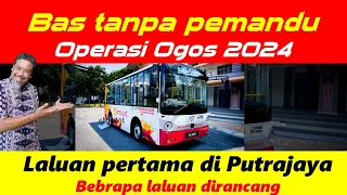 Bas Autonomous Pertama di Malaysia beeroperasi Ogos 2024