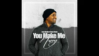 You make me happy ( feat. Jose Moella and Tracy Yassa)