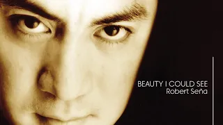 Robert Seña - Beauty I Could See (Audio) 🎵 | Robert Seña