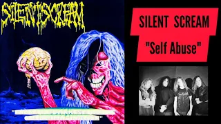 Silent Scream - Self Abuse