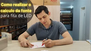 Como realizar o calculo da sua fonte ideal para a fita de LED