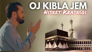 Nisret Krasniqi - OJ KIBLA JEM