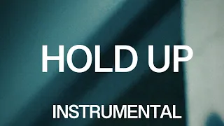 HOLD UP (Instrumental w/ Background Vocals - Album Version)