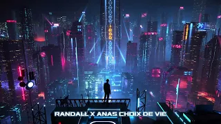 RANDALL x Anas Choix de vie [Slowed song]