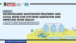 Webinar on  Decentralized Wastewater Treatment and Local Reuse for Citywide Sanitation