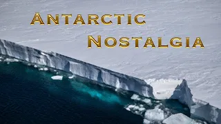 Antarctic Nostalgia