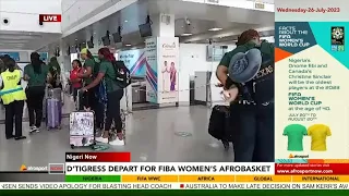 D’tigress Depart For FIBA Women’s Afrobasket || Afrosport Now