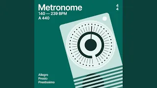 Metronome - 4/4 - 239 BPM - Prestissimo