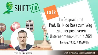 #hrtalk 022 - Im Gespräch mit Prof. Dr. Nico Rose zu einer positiven Unternehmenskultur in 2021