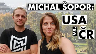 Interview with Czech Expat Michal Šopor about his life in USA vs  Czech Republic