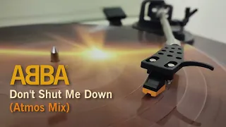 ABBA - Don't Shut Me Down (Atmos Mix) #ABBA #ABBAVoyage #Don't Shut Me Down #Remix #Atmos #JnW