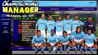 Championship Manager 01/02 | LAZIO Season Long Gameplay