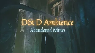 Abandoned Mines | D&D / RPG Ambience 🎵 Mysterious Exploration Ambience