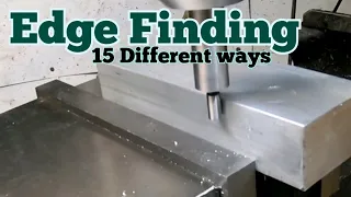Edge finding 15 ways for the Milling Machine
