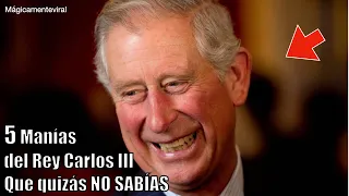 5 MANÍAS del Rey Carlos III que quizás NO SABÍAS 🤑 #shorts #Carlosiii #viralshorts