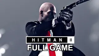 HITMAN 2 Remastered - Gameplay Walkthrough FULL GAME (4K 60FPS) PS5/PC/Series X