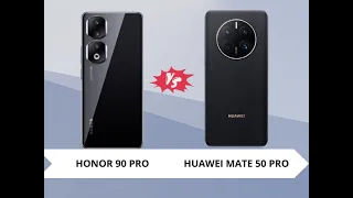 Honor 90 Pro vs Huawei Mate 50 Pro