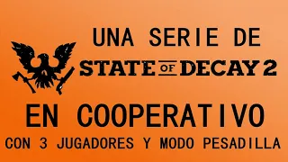 State Of Decay 2 - Serie Cooperativa - PRÓXIMAMENTE