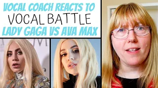 Vocal Coach Reacts to Lady Gaga Vs Ava Max VOCAL BATTLE