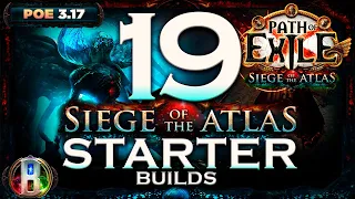 19 Starter Builds for Path of Exile Siege of the Atlas - PoE 3.17 - Archnemesis League - PoE Builds