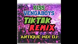 KISS BY VENGABOYS(TIKTOK REMIX DJ RUBEN EVANGELIO)