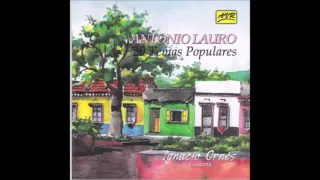 Ignacio Ornés - Antonio Lauro 20 Temas Populares (Guitarra Venezolana Disco Completo)