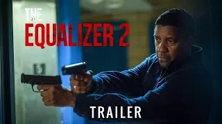 THE EQUALIZER 2 - Trailer HD deutsch | Ab 16.8. im Kino