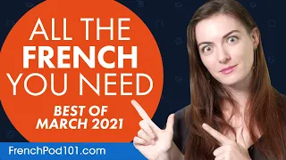 Your Monthly Dose of French - Best of March 2021