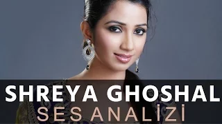 Shreya Ghoshal Vocal Analysis