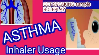 OET SPEAKING ROLEPLAY ASTHMA /Oet SPEAKING sample Nurse/Inhaler Usage oet SPEAKING ROLEPLAY.