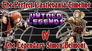The Perfect Castlevania Timeline (Chapter IV: The Legendary Simon Belmont) - Untold Legends