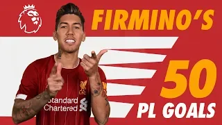 Roberto Firmino's first 50 Premier League goals | Screamers, solo strikes and no-look finishes