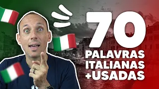 70 Palavras Italianas MAIS USADAS I Vocabulário para Aprender Italiano