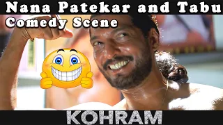 Nana Patekar and Tabu Comedy Scene | Kohram Movie