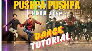 Pushpa Pushpa Hook Step Dance Tutorial | Allu Arjun | Pushpa 2 The Rule | The Dance Skool