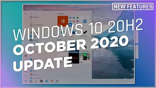 Windows 10 October 2020 Update, version 20H2, New Features! HANDS-ON REVIEW!