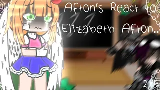 • "Afton's React to Elizabeth Afton" •{Part 2/5} READ PINNED COMMENT AND DESC.