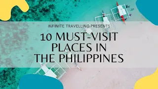 Explore the Philippines: Top 10 Incredible Places You Need to See!