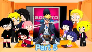 Uzumaki and Uchiha family react to Boruto part 5