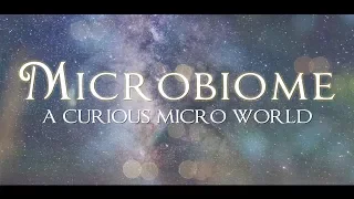 Microbiome: A Curious Micro-World