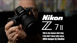 Nikon Z7 II: THIS is the Camera We'd Buy If We Didn't Shoot with Leicas (images by Claudia)
