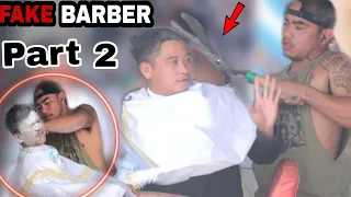 FAKE BARBER PART 2 "PUBLIC PRANK" Lasing lasingan 😂