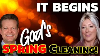 God's SPRING CLEANING Begins!  Janie Seguin, Bo Polny
