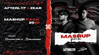 AFTERLYF X ZEAR - MASHUP PACK  - Best mashup 2022