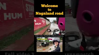 Welcome to Nagaland road‼️⚠️ #shorts #northeast #india #deliveryman #nagaland