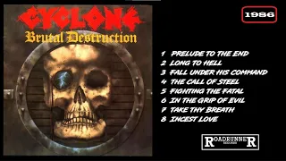 Cyclone - Brutal Destruction (1986) Full Album, Thrash Metal from Belgium, Roadrunner Records