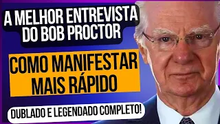 Bob Proctor sobre como visualizar, pensar e enriquecer e ler | DUBLADO LEGENDADO ENTREVISTA COMPLETA