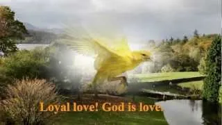 Song 18   God's loyal love