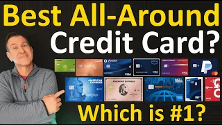 BEST All Around Credit Card in 2024 ? What's the Overall Best Single Credit Card if u Carry Just One