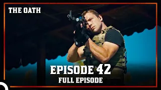 The Oath | Episode 42